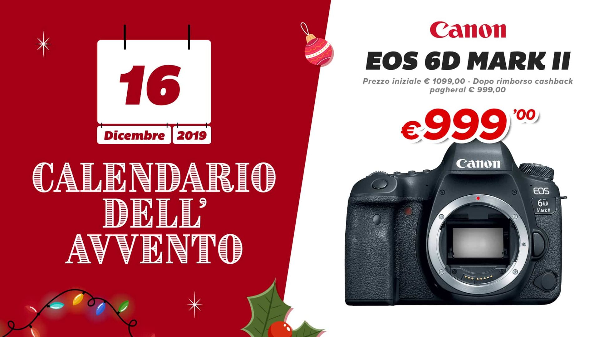 Canon 6D II a 1099, pochissimi pezzi disponibili!