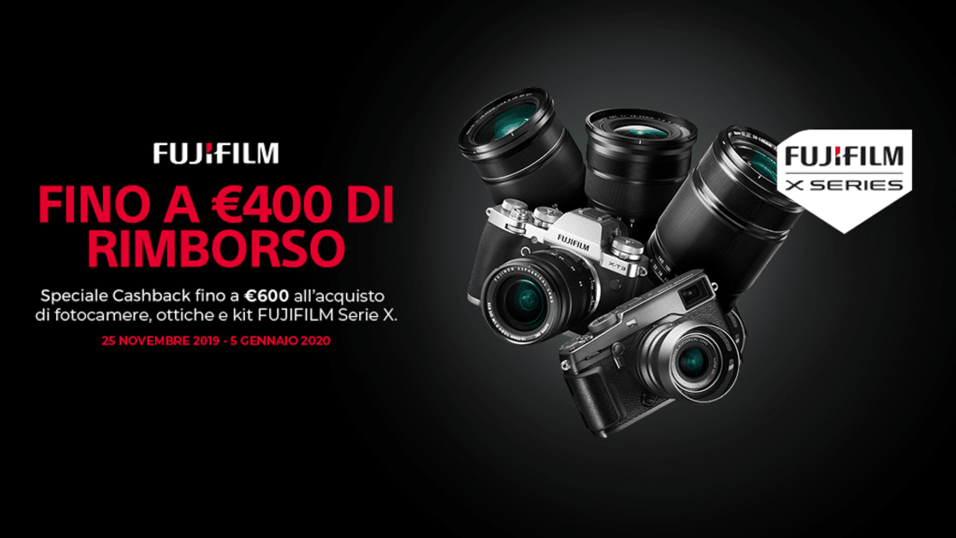 Fujifilm cashback - fino a 400€ di sconto per pochissimi giorni