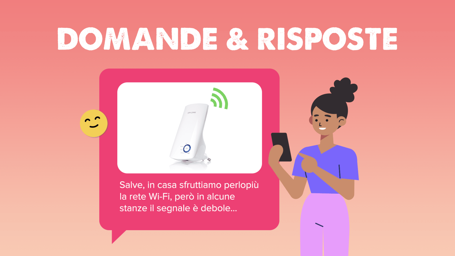 Q&A - Posso amplificare la Wi-Fi di casa